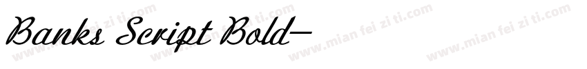 Banks Script Bold字体转换